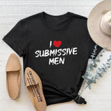 T-shirt « I Love Submissive Men » <br> Coupe Ajustée Femme